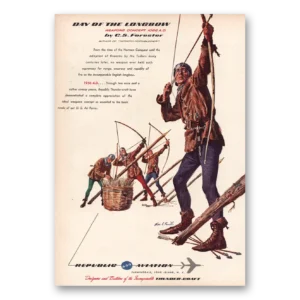 1957 Republic Aviation Print Ad | Day Of Longbow