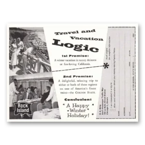 1957 Rock Island Lines Print Ad | Logic 1st Premise
