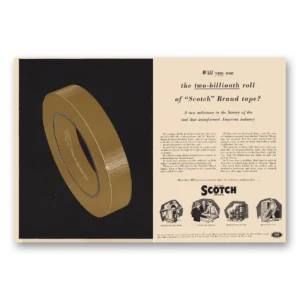 1957 Scotch Tape Print Ad | Two Billionth Roll