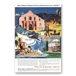 1957 United Aircraft Print Ad | Famous Places