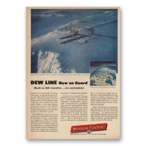 1957 Western Electric Print Ad | Dew Line