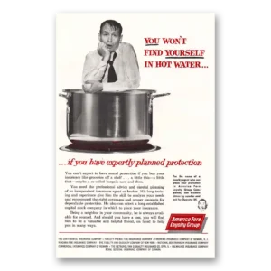 1958 America Fore Insurance Print Ad | Hot Water