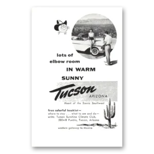 1958 Tucson Arizona Print Ad | Lots Elbow Room