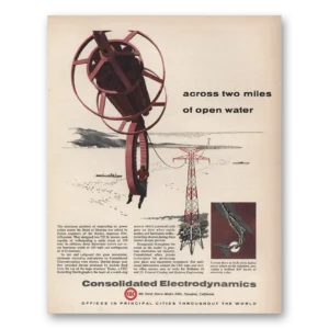 1958 Consolidated Electrodynamics Print Ad | Across Two Miles