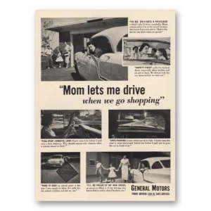 1958 General Motors Print Ad | Mom Lets Me
