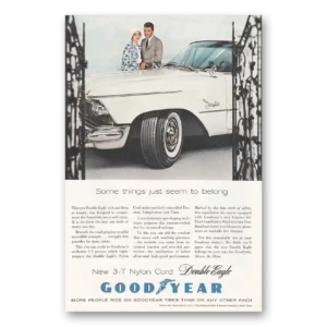 1958 Goodyear Tires Print Ad | Some Things