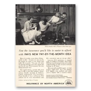 1958 Insurance Company North America INA Print Ad | Pay By Month