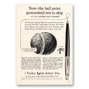 1958 Parker T Ball Jotter Pen Print Ad | Ball Points