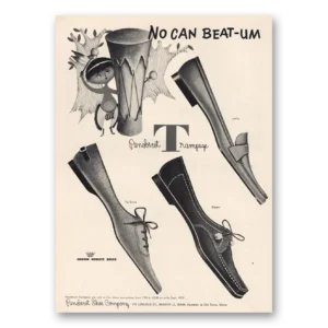 1958 Penobscot Shoe Company Print Ad | No Can Beat Um