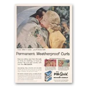 1958 Richard Hudnut Pin Quick Print Ad | Weatherproof