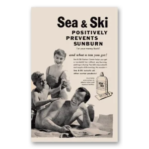 1958 Sea & Ski Suntan Lotion Print Ad | Prevents Sunburn