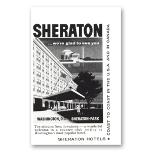 1958 Sheraton Park Hotel Print Ad | Dc