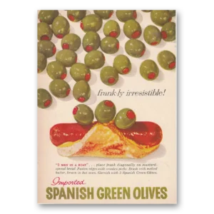 1958 Spanish Green Olives Print Ad | Frankly Irresistible