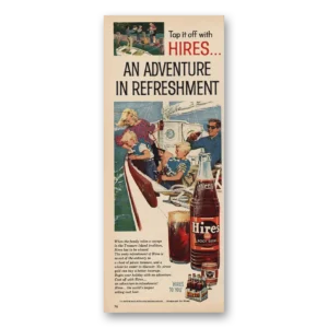 1959 Hires Root Beer Print Ad | An Adventure In Refreshment Sailboat