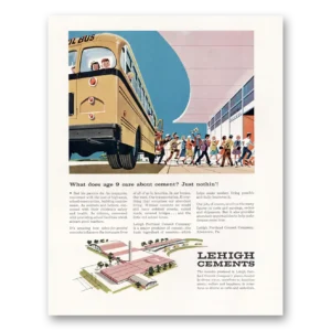 1959 Lehigh Cements Print Ad | Care About
