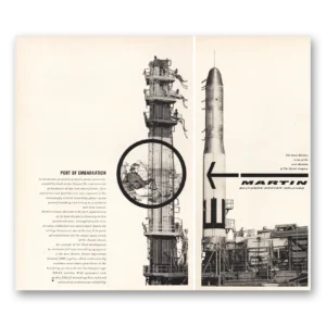 1959 Martin Company Print Ad | Port Of Embarkation