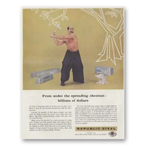 1959 Republic Steel Print Ad | Spreading Chestnut
