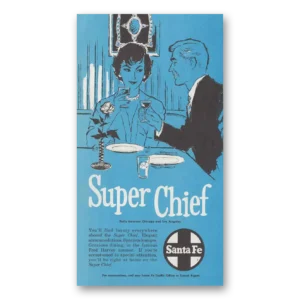 1959 Santa Fe Railway Print Ad | Super Chief