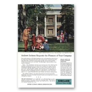 1959 Sinclair Print Ad | Andrew Jackson Requests Pleasure Company
