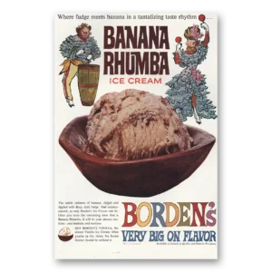 1960 Bordens Banana Rhumba Ice Cream Print Ad | Big On Flavor