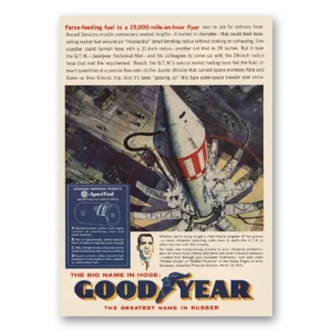 1960 Goodyear Print Ad | Force Feeding Fuel Missile