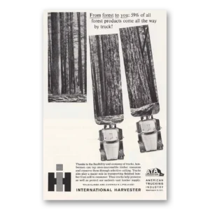 1960 International Trucks Print Ad | Forest To You