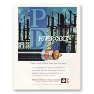 1960 Phelps Dodge Print Ad | Power Cable