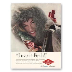 1960 Royal Crown Cola Print Ad | Love Fresh