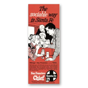 1960 Santa Fe Railway Print Ad | Sociable Way