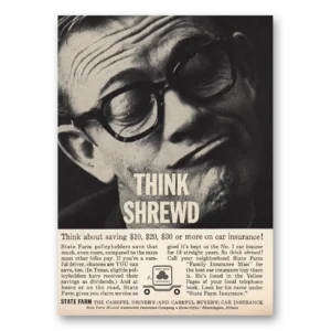 1960 State Farm Insurance Print Ad | Think Shrewd