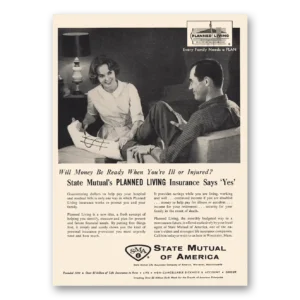 1960 State Mutual of America Print Ad | Planned Living