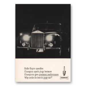 1961 Champion Spark Plugs Print Ad | Rolls Royce