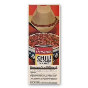1961 Dennisons Chili Con Carne Print Ad | Dennisons Different