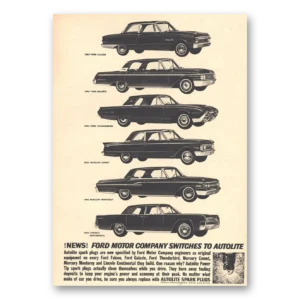 1961 Autolite Spark Plugs Print Ad | Ford Switches