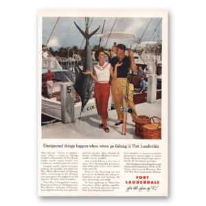 1961 Fort Lauderdale Florida Print Ad | Unexpected Things Wives Go Fishing