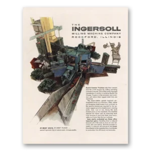 1961 Ingersoll Milling Machine Print Ad | Rockford Illinois