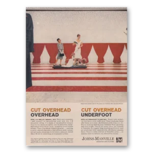 1961 Johns Manville Print Ad | Overhead Underfoot