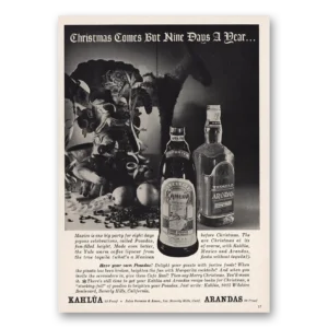 1961 Kahlua Print Ad | Christmas Comes But Nine Days Year