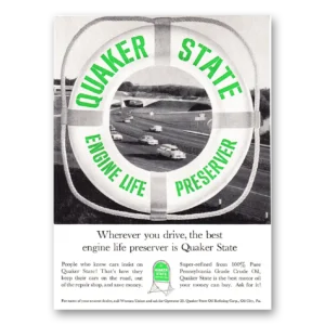 1961 Quaker State Motor Oil Print Ad | Engine Life Preserver