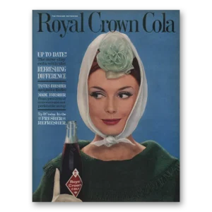 1961 Royal Crown Cola Print Ad | Up To Date
