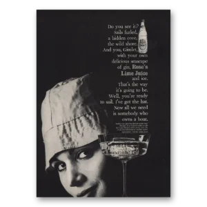 1961 Roses Lime Juice Print Ad | Sails Furled Hidden Cove
