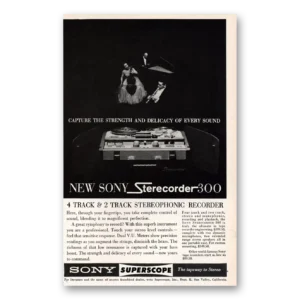1961 Sony Sterecorder Print Ad | Strength Delicacy