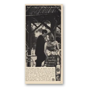 1961 Strega Print Ad | Drink Together United Together