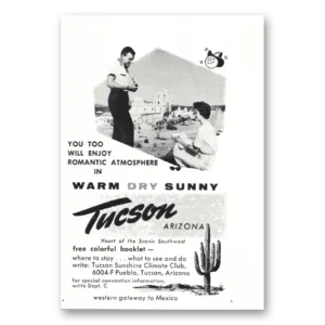 1961 Tucson Arizona Print Ad | Warm Dry Sunny