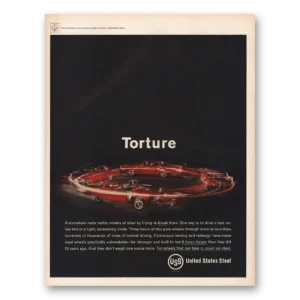 1961 United States Steel Print Ad | Torture Automakers