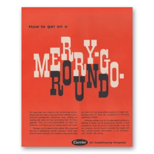 1962 Carrier Air Conditioning Print Ad | Merry Go Round