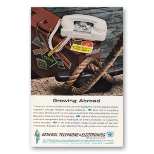 1962 General Telephone GTE Print Ad | Growing Abroad