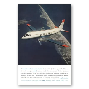 1962 Grumman Print Ad | Aircraft Engineering Standard In Business Aviation