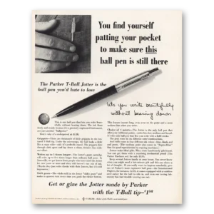 1962 Parker T Ball Jotter Pen Print Ad | Patting Pocket