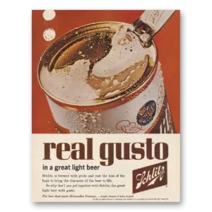 1962 Schlitz Beer Print Ad | Real Gusto